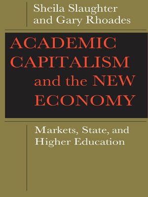 cover image of Academic Capitalism and the New Economy